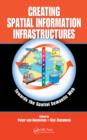 Creating Spatial Information Infrastructures : Towards the Spatial Semantic Web - eBook