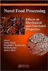 Novel Food Processing : Effects on Rheological and Functional Properties - Book