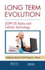 Long Term Evolution : 3GPP LTE Radio and Cellular Technology - eBook