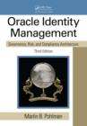 Oracle Identity Management : Governance, Risk, and Compliance Architecture, Third Edition - eBook