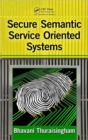 Secure Semantic Service-Oriented Systems - Book