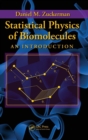 Statistical Physics of Biomolecules : An Introduction - Book
