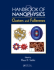 Handbook of Nanophysics : Clusters and Fullerenes - eBook