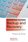 Enterprise Systems Backup and Recovery : A Corporate Insurance Policy - Book