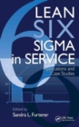 Lean Six Sigma in Service : Applications and Case Studies - Book