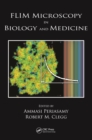 FLIM Microscopy in Biology and Medicine - eBook