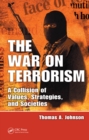 The War on Terrorism : A Collision of Values, Strategies, and Societies - eBook