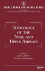 Toxicology of the Nose and Upper Airways - Book