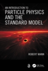 An Introduction to Particle Physics and the Standard Model - eBook