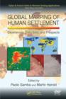 Global Mapping of Human Settlement : Experiences, Datasets, and Prospects - Book