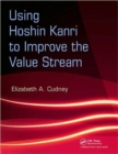 Using Hoshin Kanri to Improve the Value Stream - Book