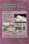 Handbook of Laboratory Animal Science, Volume I : Essential Principles and Practices - Book