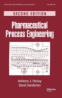 Pharmaceutical Process Engineering - Book