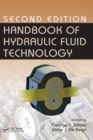 Handbook of Hydraulic Fluid Technology, Second Edition - Book
