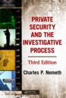 Private Security and the Investigative Process - Book