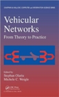 Vehicular Networks : From Theory to Practice - Book