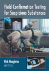 Field Confirmation Testing for Suspicious Substances - eBook