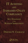 IT Auditing and Sarbanes-Oxley Compliance : Key Strategies for Business Improvement - eBook