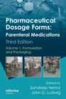 Pharmaceutical Dosage Forms - Parenteral Medications : Volume 1: Formulation and Packaging - Book