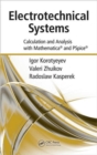 Electrotechnical Systems : Calculation and Analysis with Mathematica and PSpice - Book