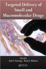 Targeted Delivery of Small and Macromolecular Drugs - Book