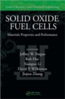 Solid Oxide Fuel Cells : Materials Properties and Performance - Book