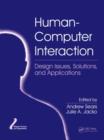 Human-Computer Interaction : Design Issues, Solutions, and Applications - Book