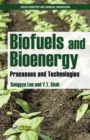 Biofuels and Bioenergy : Processes and Technologies - eBook