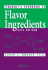 Fenaroli's Handbook of Flavor Ingredients - eBook