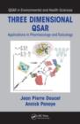 Three Dimensional QSAR : Applications in Pharmacology and Toxicology - Book