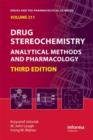 Drug Stereochemistry : Analytical Methods and Pharmacology, Third Edition - Book