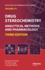 Drug Stereochemistry : Analytical Methods and Pharmacology, Third Edition - eBook