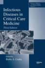 Infectious Diseases in Critical Care Medicine - Book