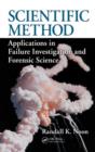Scientific Method : Applications in Failure Investigation and Forensic Science - Book