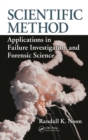 Scientific Method : Applications in Failure Investigation and Forensic Science - eBook