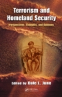 Terrorism and Homeland Security : Perspectives, Thoughts, and Opinions - eBook
