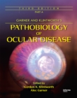 Garner and Klintworth's Pathobiology of Ocular Disease (Part A) - eBook