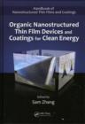 Organic Nanostructured Thin Film Devices and Coatings for Clean Energy - eBook