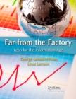 Far from the Factory : Lean for the Information Age - eBook