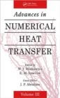 Advances in Numerical Heat Transfer, Volume 3 - Book