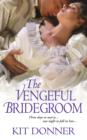 The Vengeful Bridegroom - eBook