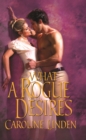 What A Rogue Desires - eBook