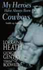 My Heroes Have Always Been Cowboys - eBook