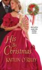 His By Christmas - eBook