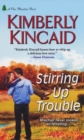 Stirring Up Trouble - Book
