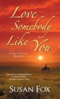 Love Somebody Like You - eBook
