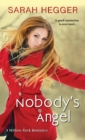 Nobody's Angel - Book