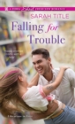 Falling for Trouble - eBook