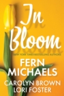 In Bloom : Three Delightful Love Stories Perfect for Spring Reading - eBook