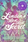 London's Best Kept Secret : A Scandalous Regency Romance - eBook